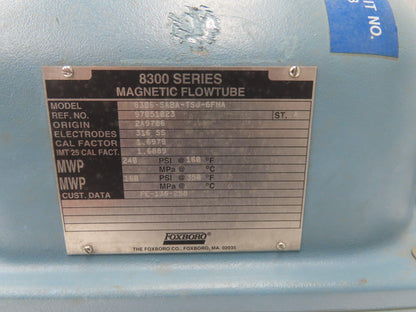 Foxboro 8306-SABA-TSJ-GFNA Magnetic Flow Meter 6" Flow Tube 240psi 8300 Series