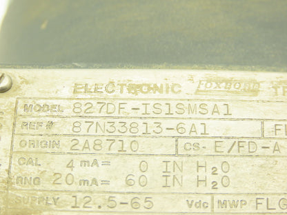 Foxboro 827DF-IS1SMSA1 Pressure Transmitter 3" CL150 Flange 12.5-65vdc