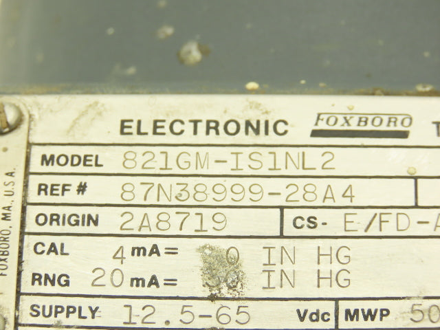 Foxboro 821GM-IS1NL2 Pressure Transmitter 1/2"NPT 12.5-65vdc