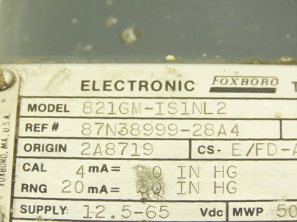 Foxboro 821GM-IS1NL2 Pressure Transmitter 1/2"NPT 12.5-65vdc