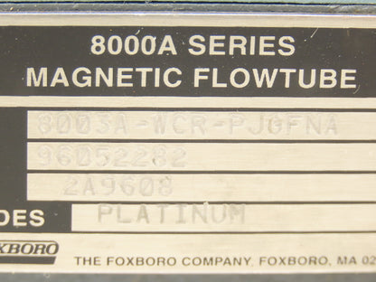 Foxboro 8003A-WCR-PJGFNA Magnetic Flowtube 675 PSI