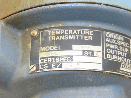 Foxboro E94-Q30L Temperature Transmitter 50-250° 30vdc Haz Loc