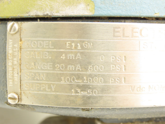 Foxboro E11GM Electronic Pressure Transmitter 13-50VDC 1500 psi 	1/2" NPT