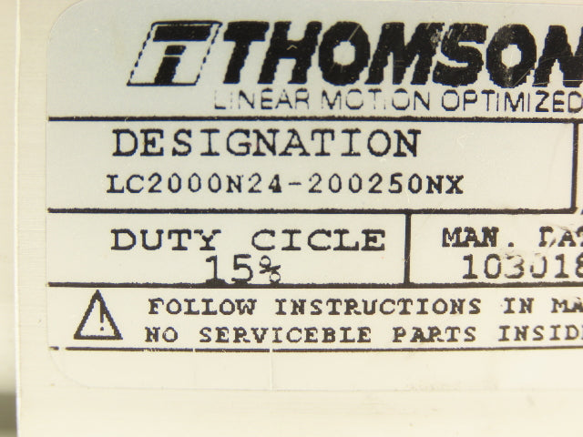 Thomson LC2000N24-200250NX Linear Actuator 200mm Stroke 24VDC 15mm/s 2000N