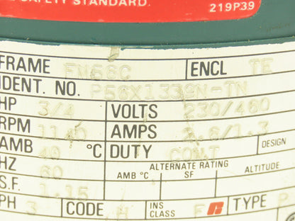 Reliance P56X1339N-TN AC Motor 3/4Hp 1140rpm 230/460v 3ph FM56C TE