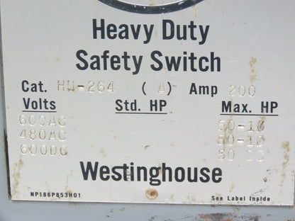 Westinghouse HU-264 Safety Disconnect Switch 200A 600VAC 50HP 3Ph Fused