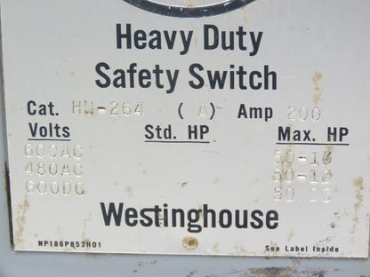 Westinghouse HU-264 Safety Disconnect Switch 200A 600VAC 50HP 3Ph Fused