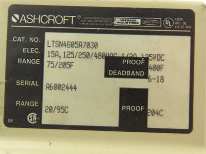 Ashcroft LTSN4G05A7030 Temperature Switch 125/250/480VAC 75-205°F