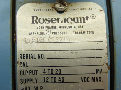 Rosemount 1151GP6S22B1 Electronic Pressure Transmitter 0-100psi 45VDC Haz Loc