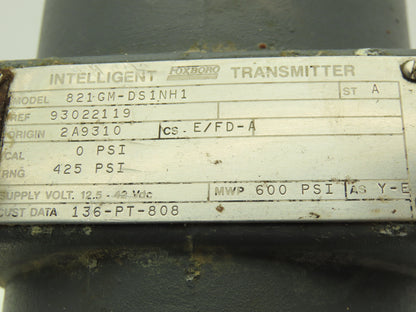 Foxboro 821GM-DS1NH1 Electronic Pressure Transmitter 12.5-42VDC 425PSI