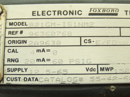 Foxboro 821GM-IS1NM2 Pressure Transmitter 1/2"NPT 12.5-65vdc
