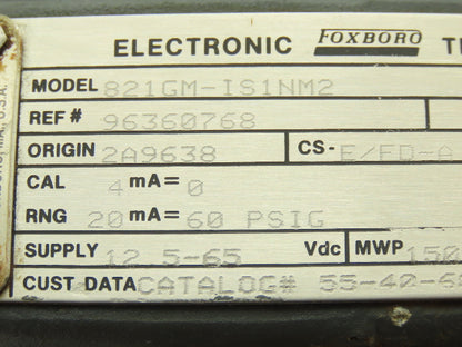 Foxboro 821GM-IS1NM2 Pressure Transmitter 1/2"NPT 12.5-65vdc