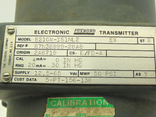 Foxboro 821GM-IS1NL2 Pressure Transmitter 1/2"NPT 12.5-65vdc 50PSI