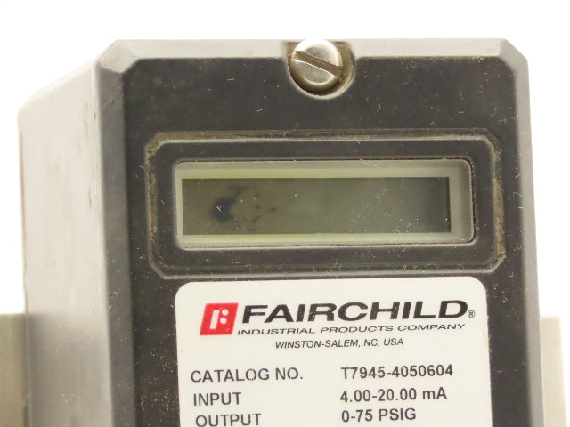 Fairchild T7945-4050604 Electro-Pneumatic Transducer Pressure Regulator 0-75psi