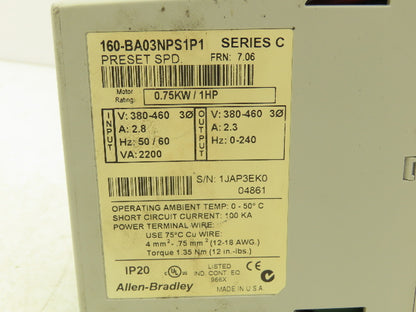 Allen Bradley 160-BA03NPS1P1 VFD AC Drive 0.75kW 1Hp 460VAC 3Ph FRN 7.06 Ser C