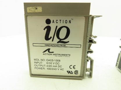 Action Instruments Q403 Action I/Q Input 0/10V DC Output 4/20mA DC Lot of 2