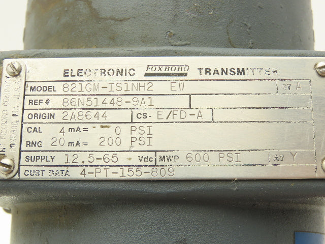 Foxboro 821GM-IS1NH2 EW Electronic Pressure Transmitter 65VDC 600PSI W/Bracket