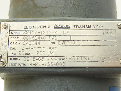 Foxboro 821GM-IS1NH2 EW Electronic Pressure Transmitter 65VDC 600PSI W/Bracket
