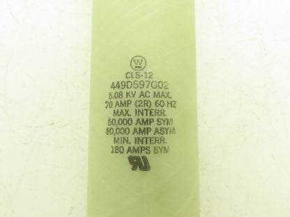 Westinghouse 449D597G02 CLS-12 Fuse Single Barrel 3" Dia 70AMP 5.08KV