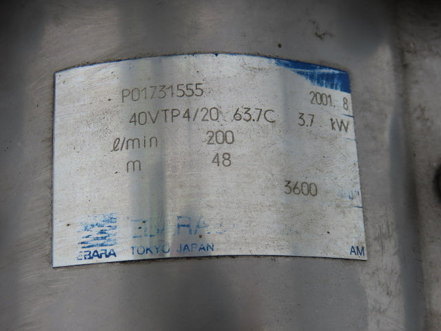 Ebara 40VTP4/20 63.7C Multi-Stage Immersion Coolant Pump 200L/min 3.7kw 460V 3PH