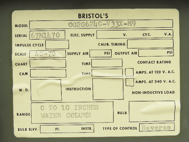 Bristol OG2G624C Pressure Controller 0-10 Water Colum Scale AC-70 Type-Reverse