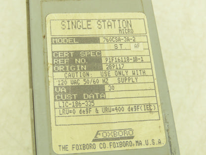 Foxboro 760CSA-3A-2 Single Station Micro 120VAC 50/60Hz
