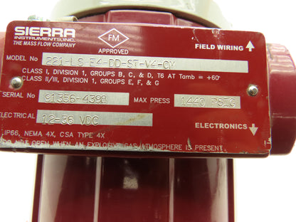Sierra 221-LS-E4-DD-ST-V4-CM Digital Flowmeter 1440PSI 12-36VDC Haz Loc
