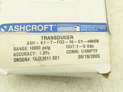 Ashcroft ASH-K1-7-F02-15-C1-#6008 Pressure Transducer 10000 PSIG 1/4" NPTF