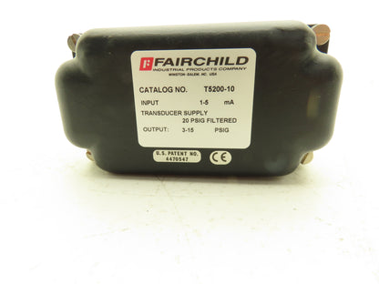 Fairchild T5200-10 Electro-Pneumatic Pressure Transducer 1-5 mA IN 3-15PSIG Out