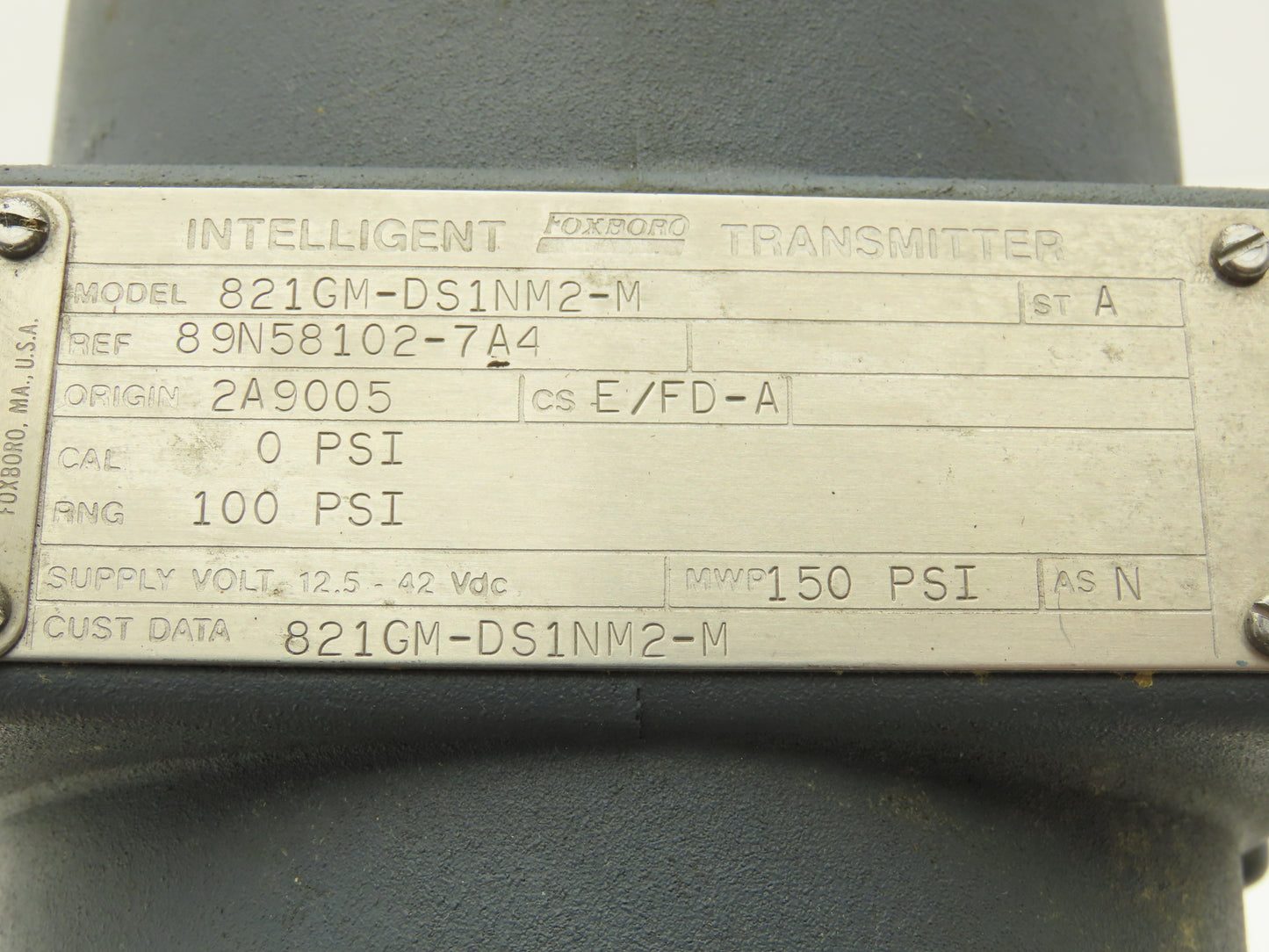 Foxboro 821GM-DS1NM2-M Pressure Transmitter 0-100psi/ 150psi MWP 12.5-42VDC