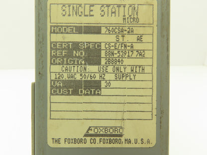 Foxboro 760CSA-2A HMI Single Station Micro Controller 120VAC Supply 30VA