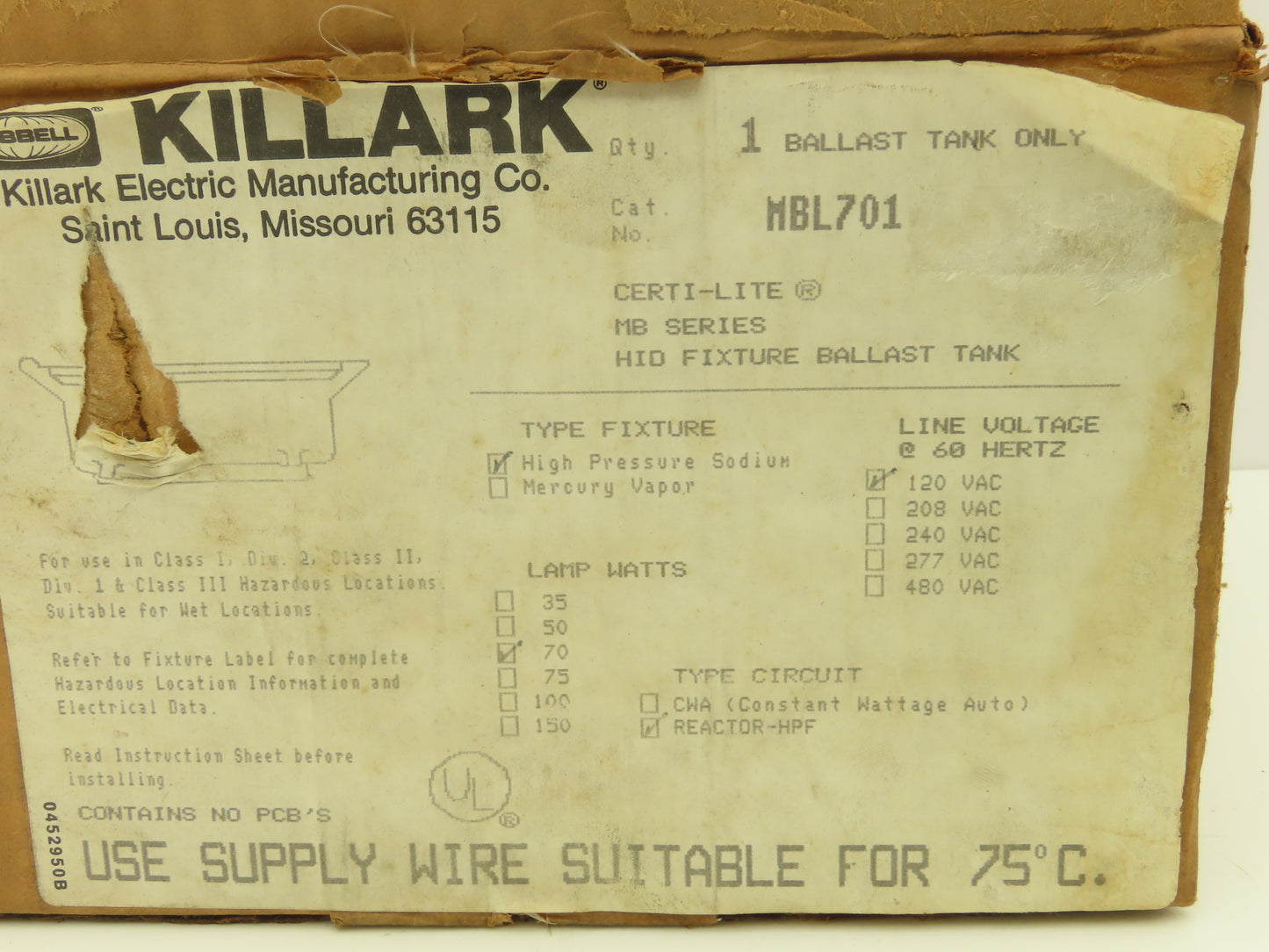 Killark MBL701 HID Fixture Ballast Tank 70W 120V 60Hz High Pressure Sodium