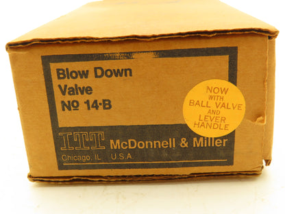 McDonnell & Miller 14-B Blow Down Valve 3/4" NPT