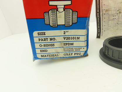 Colonial V20101N True Union Ball Valve 2" PVC EPDM Seat Threaded & Glue On