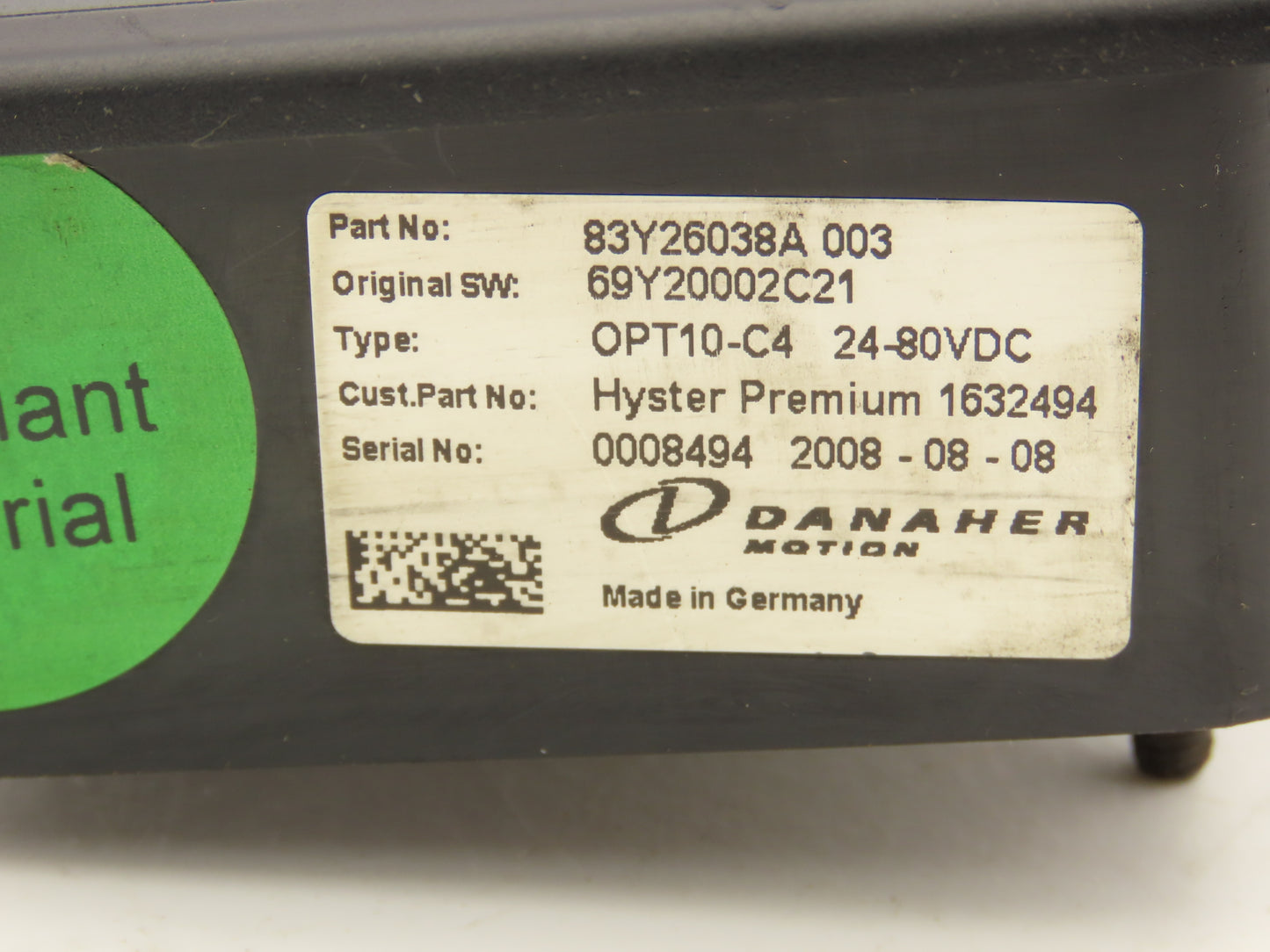Danaher Motion 83Y26038A 003 Hyster Forklift Display Controller Module OPT10-C4