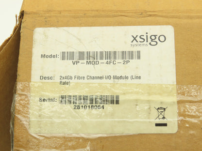 Xsigo VP-MOD-4FC-2P 2x4GB Fiber Channel I/O Module 2 Port 4 Gigabyte Channel