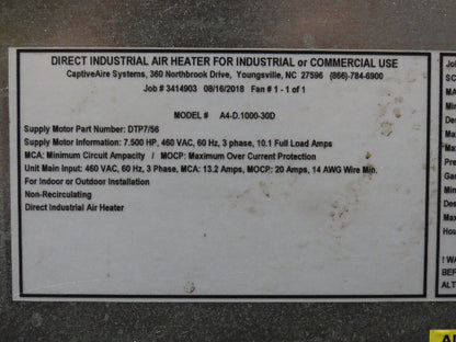 Captive Aire Make Up Heater Unit 1100000 BTUH 10000CFM 7.5Hp 460V Nat / LP