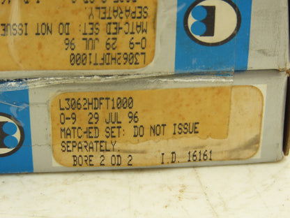 L3062HDFT1000 Barden Set Matched Bearings 30mm x 62mm x 15mm 1 Set of 2 Bearings