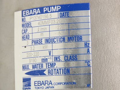 Ebara 40MMF03.2G Centrifugal Pump 220L/min 3.2kw 220V 3PH Barreled Motor Hzfree