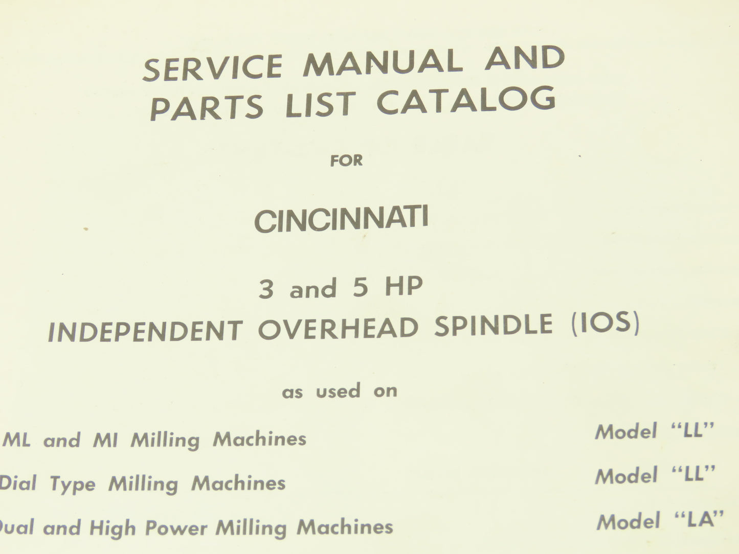 Cincinnati Milacron Manual 3 & 5 HP Independent Overhead Spindle Service Parts