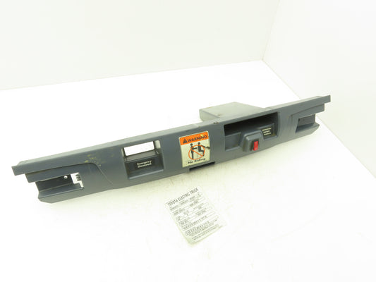 Toyota 8HBW23 Dash Plastic Cover Removed From 8HBW23 Walkie Pallet Jack