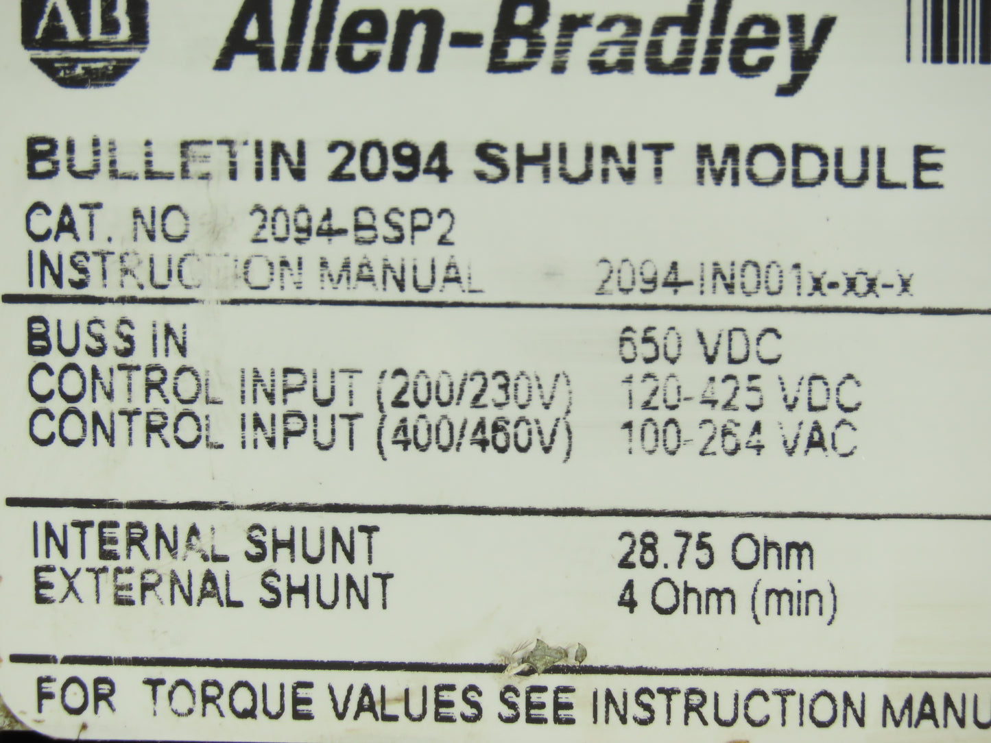 Allen Bradley 2094-BSP2 Shunt Module 480V 3PH 0-400Hz Ser A F/W 1.068 READ