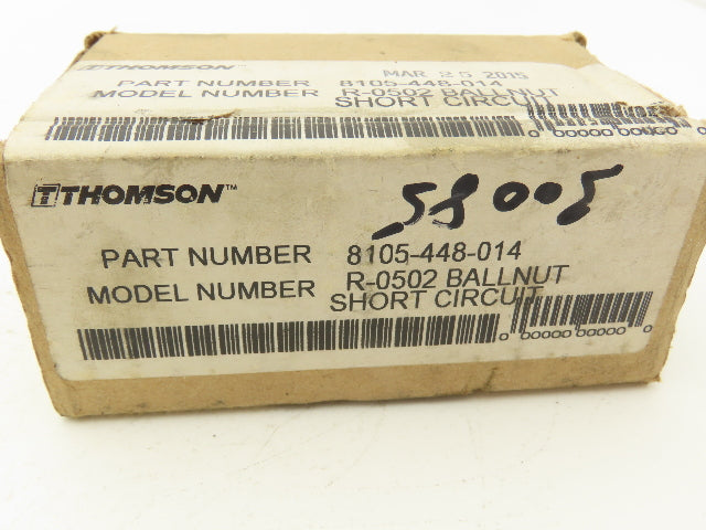 Thomson 8105-448-014 Linear Ball Nut Precision Motion .500" x .500" RH Round