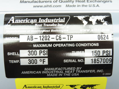 American Industrial  AB-1202-C6-TP Shell & Tube Heat Exchanger 2-Pass 150PSI