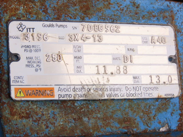 Goulds 3196 Centrifugal Pump 3x4-13 11.88"Impeller 30Hp 1770 RPM 3PH 500 GPM