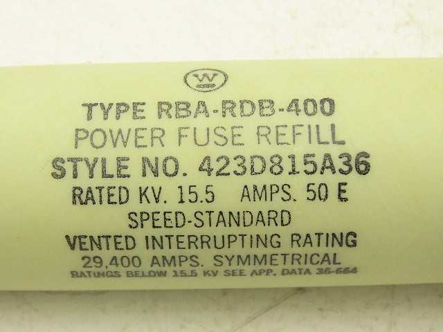 Westinghouse 423D815A36 Power Fuse Refill 50E Amp 15.5KV Speed-Standard 15,500V