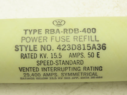 Westinghouse 423D815A36 Power Fuse Refill 50E Amp 15.5KV Speed-Standard 15,500V
