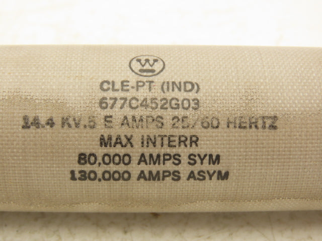 Westinghouse 677C452G03 Power Fuse 0.5E WH CLE-PT 14.4KV E Rated 80KA
