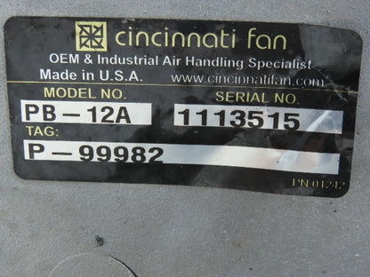 Cincinnati Fan PB-12A Centrifugal Pressure Blower 3Hp 3450 RPM 230/460V 3PH