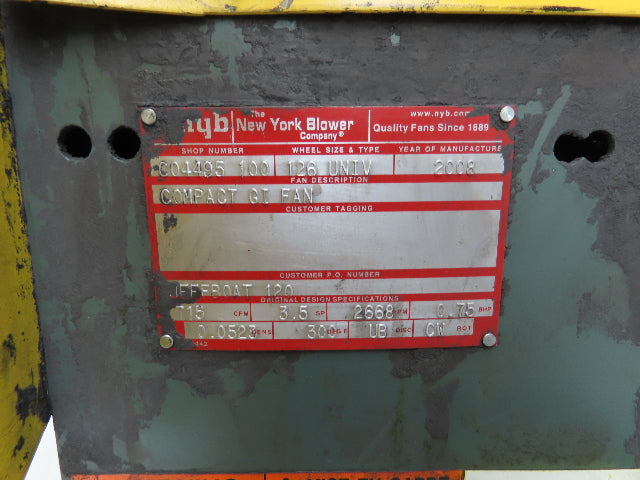 New York Size 126 Blower Centrifugal Fan 715CFM 12" Wheel 8" Inlet 1Hp 460V 3Ph